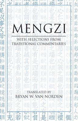 Mengzi With Selections from Traditional Commentaries  9780872209138 Front Cover