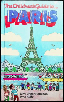The Children's Guide to ...Paris