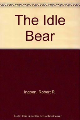 The Idle Bear