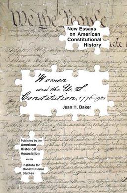 Women and the U. S. Constitution: 1776-1920