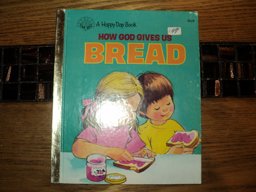 How God Gives Us Bread