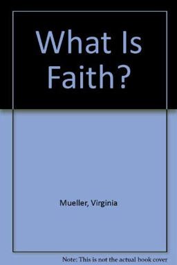 What Is Faith?