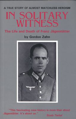 In Solitary Witness : The Life and Death of Franz Jagersatter 1st 9780872431416 Front Cover
