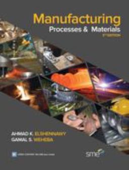 Manufacturing Processes and Materials  9780872638716 Front Cover