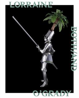 Lorraine o'Grady: Both/and