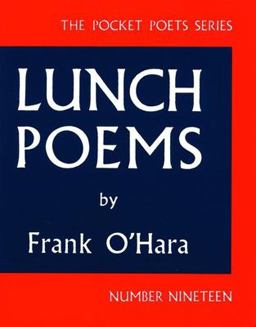 Lunch Poems  9780872860353 Front Cover