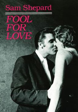 Fool for Love and the Sad Lament of Pecos Bill  9780872861503 Front Cover
