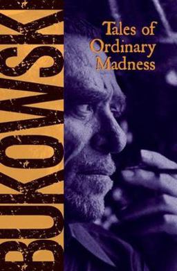 Tales of Ordinary Madness  9780872861558 Front Cover