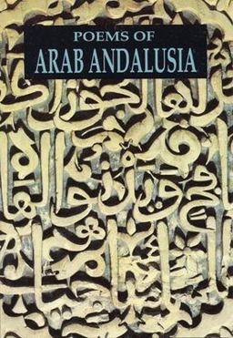 Poems of Arab Andalusia  9780872862425 Front Cover