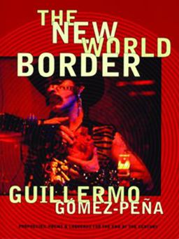 New World Border Prophecies, Poems, and Loqueras for the End of the Century  9780872863132 Front Cover