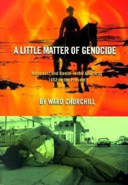Little Matter of Genocide Holocaust and Denial in the Americas 1492 to the Present  9780872863231 Front Cover