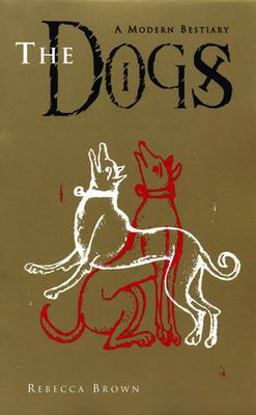 Dogs A Modern Bestiary  9780872863446 Front Cover