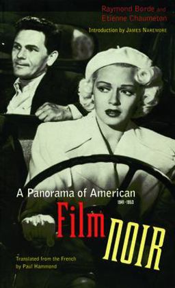 Panorama of American Film Noir (1941-1953)  9780872864122 Front Cover