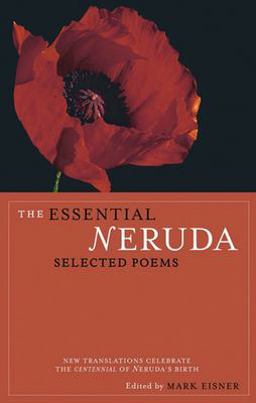 Essential Neruda Selected Poems  9780872864283 Front Cover
