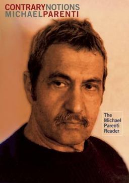 Contrary Notions The Michael Parenti Reader  9780872864825 Front Cover