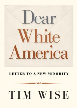 Dear White America Letter to a New Minority  9780872865211 Front Cover