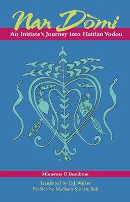 Nan Domi An Initiate's Journey into Haitian Vodou  9780872865747 Front Cover