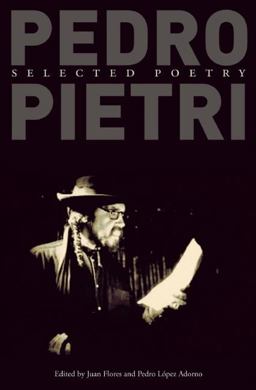 Pedro Pietri: Selected Poetry  9780872866560 Front Cover