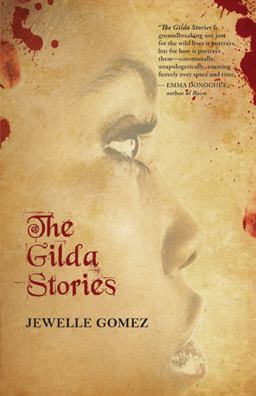 Gilda Stories Expanded 25th Anniversary Edition 25th 9780872866744 Front Cover