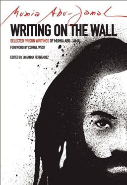 Writing on the Wall Selected Prison Writings of Mumia Abu-Jamal  9780872866751 Front Cover