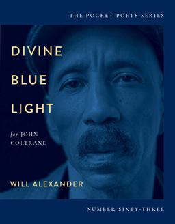 Divine Blue Light (for John Coltrane) Pocket Poets Series No. 63  9780872868700 Front Cover