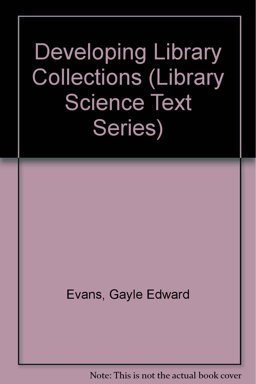 Developing Library Collections 2nd 9780872875463 Front Cover