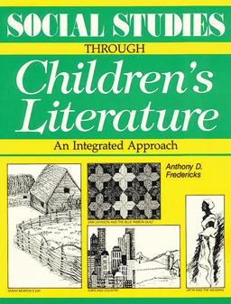 Social Studies Through Children's Literature  9780872879706 Front Cover