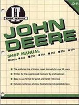John Deere Shop Manual 655 755 756 855 856&amp;955  9780872885677 Front Cover