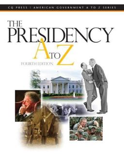 The Presidency a to Z