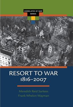 Resort to War, 1816 - 2007