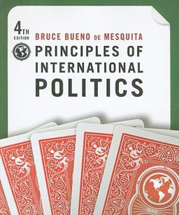 Principles of International Politics 4th 9780872895980 Front Cover