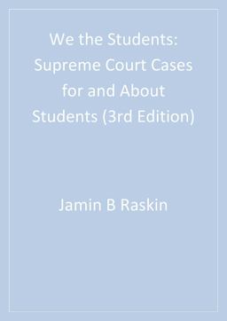 We the Students Supreme Court Cases for and about Students 3rd 9780872897618 Front Cover