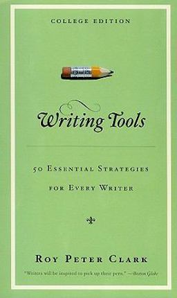 Writing Tools 50 Essential Strategies for Every Writer  9780872899636 Front Cover