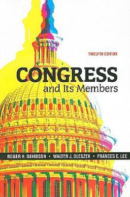 Congress and Its Members 12th 9780872899674 Front Cover