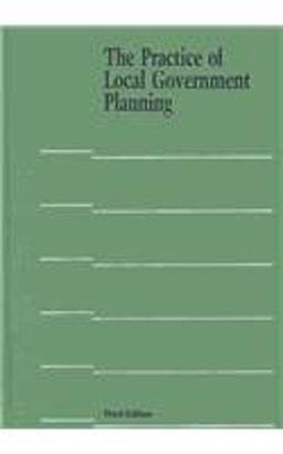 Practice of Local Government Planning 3rd 9780873261715 Front Cover
