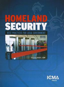 Homeland Security Best Practices for Local Government 2nd 9780873267601 Front Cover