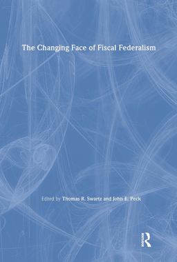 Changing Face of Fiscal Federalism  9780873326650 Front Cover