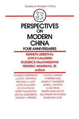 Perspectives on Modern China: Four Anniversaries