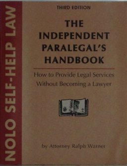 The Independent Paralegal's Handbook The Independent Paralegal's Handbook
