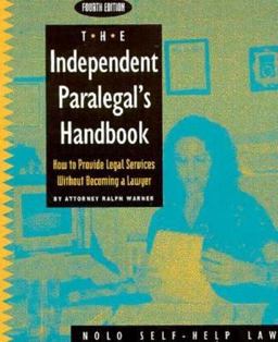 The Independent Paralegal's Handbook The Independent Paralegal's Handbook
