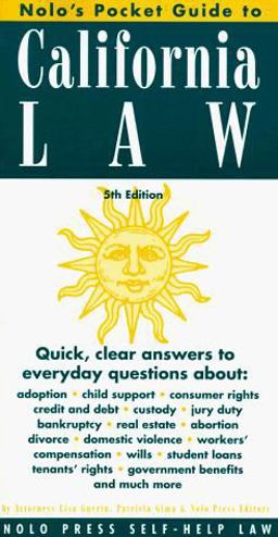 Nolo's Pocket Guide to California Law Nolo's Pocket Guide to California Law