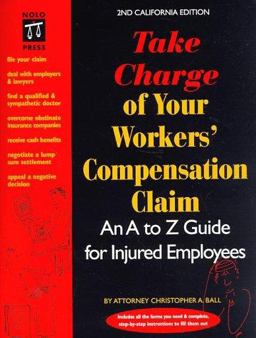 Take Charge of Your California Workers' Compensation Claim