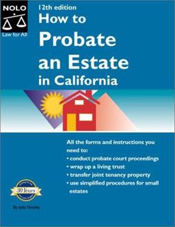 How to Probate an Estate in California 12th 2000 9780873376150 Front Cover