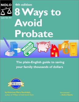 8 Ways to Avoid Probate 8 Ways to Avoid Probate
