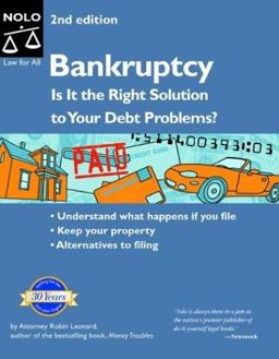 Bankruptcy : Is It the Right Solution to Your Debt Problems? 2nd 9780873379731 Front Cover
