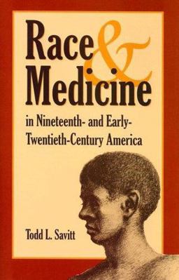 Race and Medicine in Nineteenth-and Early-Twentieth-Century America  9780873388788 Front Cover