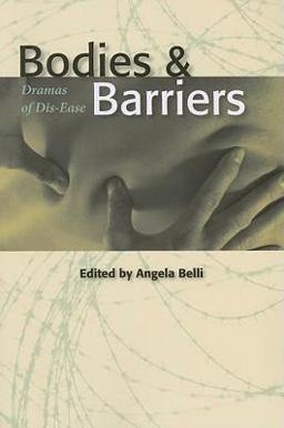 Bodies and Barriers Dramas of Dis-Ease  9780873389228 Front Cover