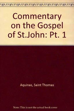 Commentary on the Gospel of St. John