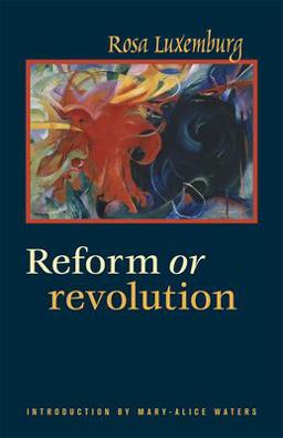 Reform or Revolution 2nd 9780873483032 Front Cover