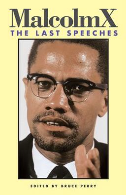 Malcolm X The Last Speeches  9780873485432 Front Cover